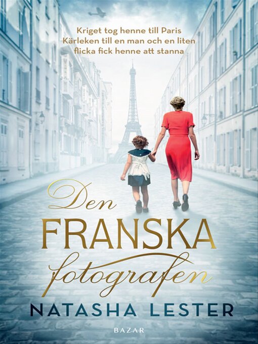 Titeldetaljer för Den franska fotografen av Natasha Lester - Tillgänglig
